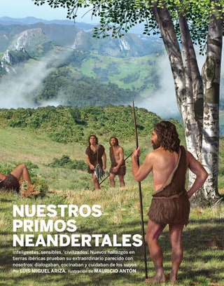 Páginas de la revista con el artículo «Nuestros primos, los neandertales»